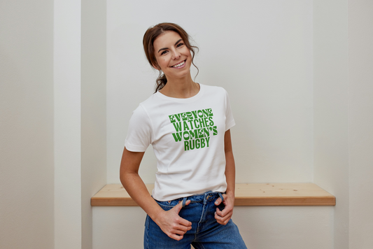 Everyone Watches Women's Rugby T-Shirt